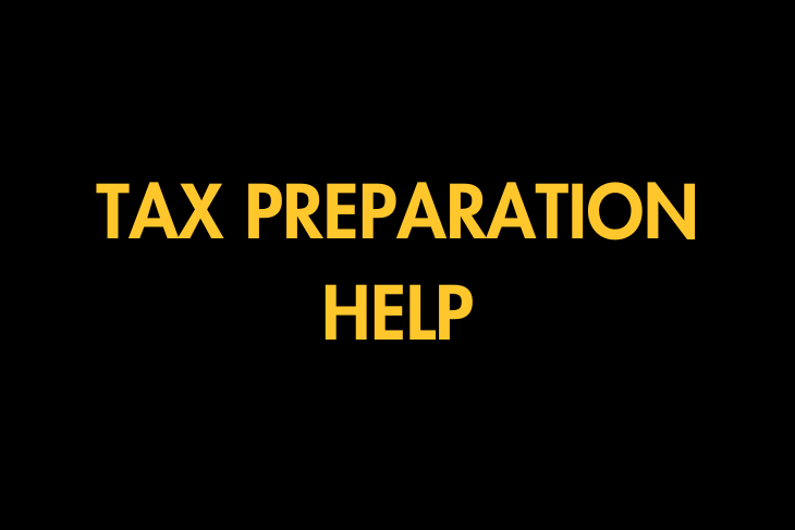 TAX PREPARATION HELP