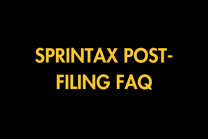 SPRINTAX POST-FILING FAQ